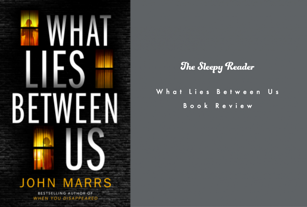 What Lies Between Us Book Review
