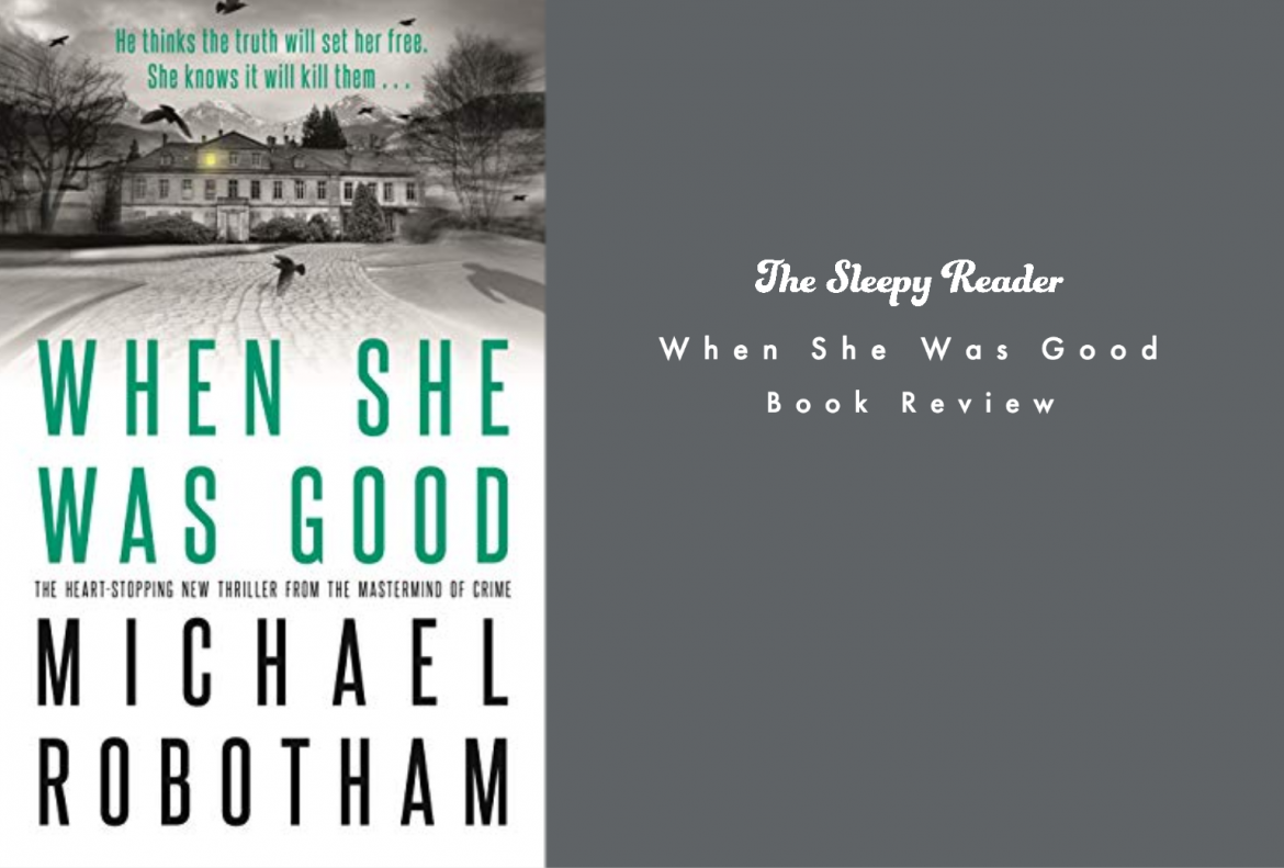 When She Was Good Book Review