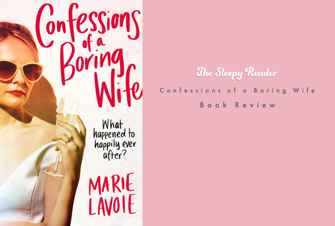 Confessions of a Boring Wife Book Review