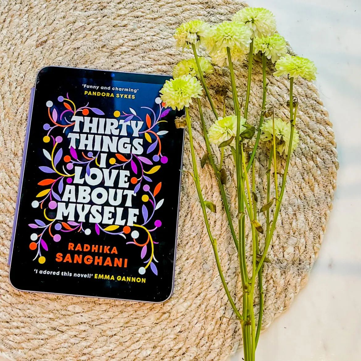 Thirty Things I love about myself by Radhika Sanghani Book Review