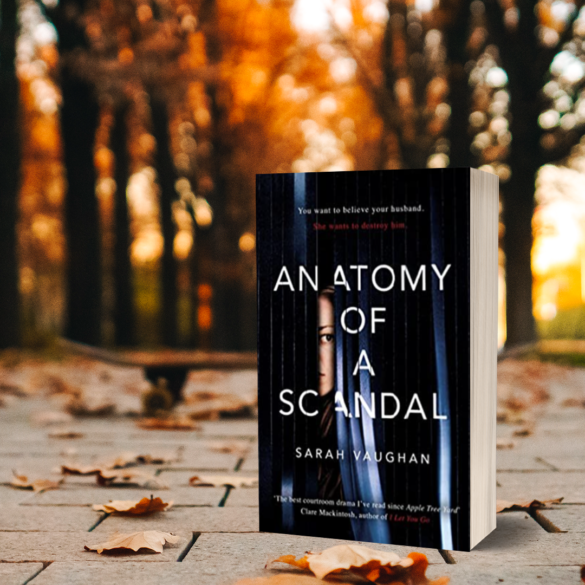 Anatomy of a Scandal by Sarah Vaughan Book Review