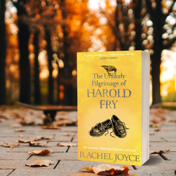 The Unlikel;y Pilgrimage of Harold Fry by Rachel Joyce