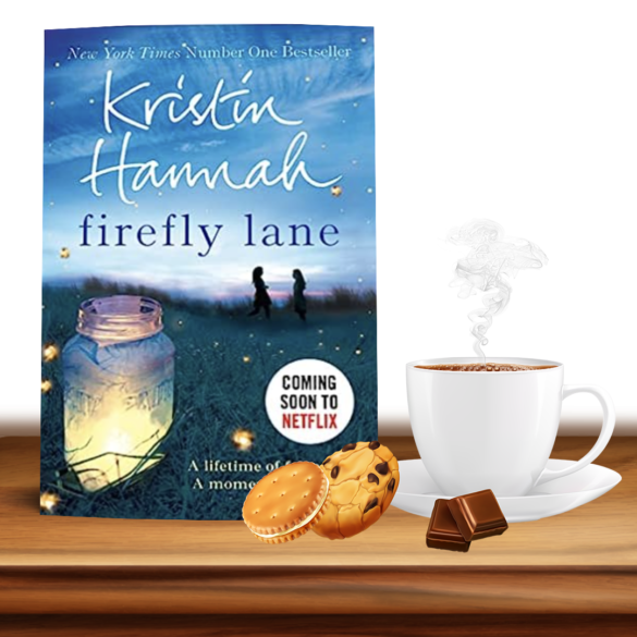 Firefly Lane by Kristin Hannah Book Review